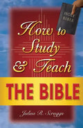How to Study and Teach the Bible - Paperback